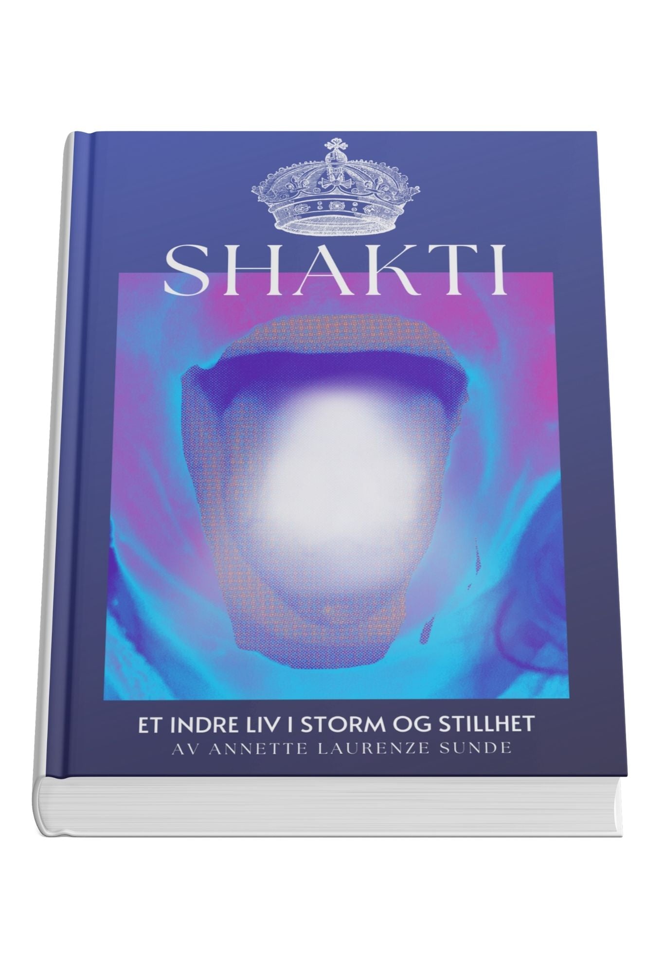 SHAKTI - et liv i storm og stillhet